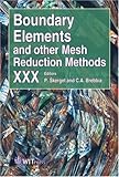Boundary elements and other mesh reduction methods XXX