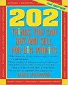 202 Things You Can Buy and Sell for Big Profits (202 Things You Can Buy & Sell for Big Profits)