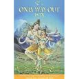 Only Way Out Is In: A Modern Day Yogi'sCommentary on the Synergy of Ashtanga Yoga, Ayurveda, and Tantra by  Anthony Prem Carlisi