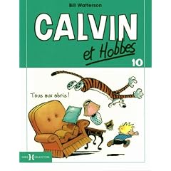 Calvin et Hobbes, Tome 10 : Tous aux abris !