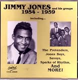 Jimmy Jones and His Groups - 1954 - 1959
