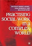 Practising social work in a complex world