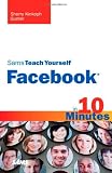 Sams Teach Yourself Facebook in 10 Minutes