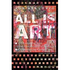 All Is Art: On Social Practices and Interpretation of Feelings - On Democratic Competition
