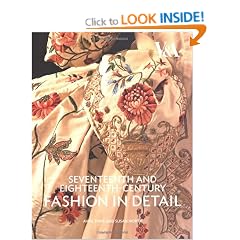Seventeenth and Eighteenth-Century Fashion in Detail