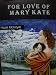 For Love of Mary Kate