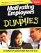 Motivating Employees For Dummies