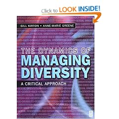 Dynamics of Managing Diversity, The: A Critical Approach