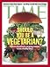 Being a Vegetarian by TIME Magazine. Size 11.00 X 14.00 Art Poster Print