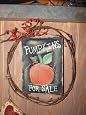 Pumpkins for Sale ~ Grapevine and Handpainted Cloth Fall Decoration