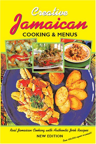 Creative Jamaican Cooking and Menus