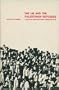 The UN and the Palestinian refugees;: A study in nonterritorial administration (Indiana University. International Development Research Center. Studies in development, no. 3)