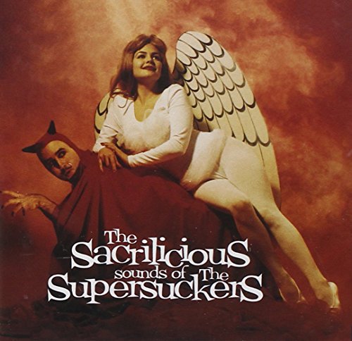 Supersuckers - The Sacrilicious Sounds Of The Supersuckers - Zortam Music