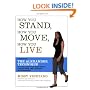 How You Stand, How You Move, How You Live: Learning the Alexander Technique to Explore Your Mind-Body Connection and Achieve Self-Mastery