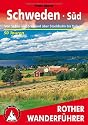 Schweden S&uuml;d. VVon Sk&aring;ne und Sm&aring;land &uuml;ber Stockholm bis Dalarna. 50 Touren