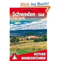 Schweden S�d. VVon Sk�ne und Sm�land �ber Stockholm bis Dalarna. 50 Touren