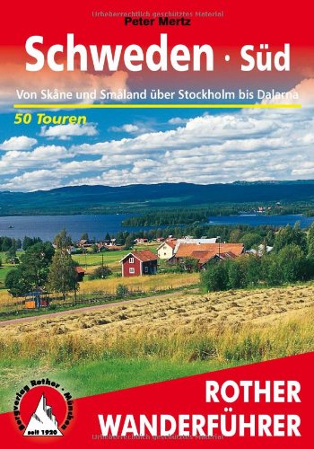 Schweden Süd. VVon Skåne und Småland über Stockholm bis Dalarna. 50 Touren: Alle Infos bei Amazon