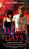 Dark Days by Caitlin Kittredge