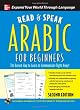 Read and Speak Arabic for Beginners with Audio CD, Second Edition (Read and Speak Languages for Beginners)