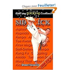 Side Kick: Achieving Kicking Excellence, Vol. 10