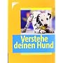 Verstehe deinen Hund: Kommunikationstraining f�r H&hellip von Angelika Schmohl