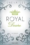 Image de Royal Desire: Roman (Die Royals-Saga 2)