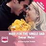 Maid for the Single Dad