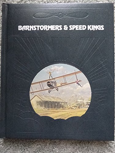 barnstormers and speed kings epic of flight