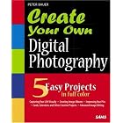 Click here to buy Create Your Own Digital Photography (Create Your Own) by  Peter Bauer.