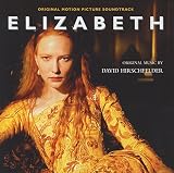 Elizabeth: Original Motion Picture Soundtrack