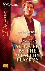 Seduced By The Wealthy Playboy (Silhouette Desire)