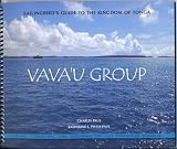 Sailingbirds Guide to the Kingdom of Tonga -- Vavau Group