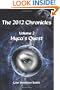 The 2012 Chronicles: Myca's Quest (Volume 2)