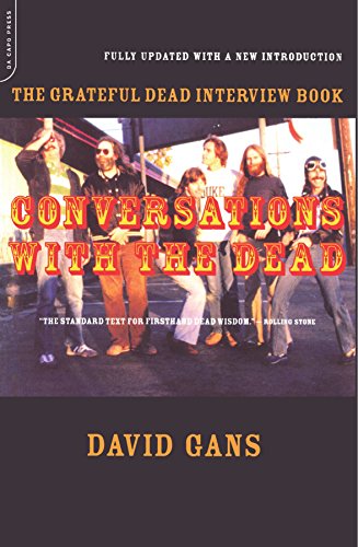 Conversations with the Dead: The Grateful Dead Interview Book