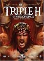 Triple H: King of Kings - There is Only One
