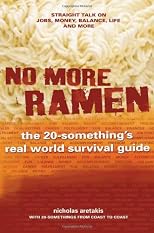 No more ramen : the 20-something's real world survival guide