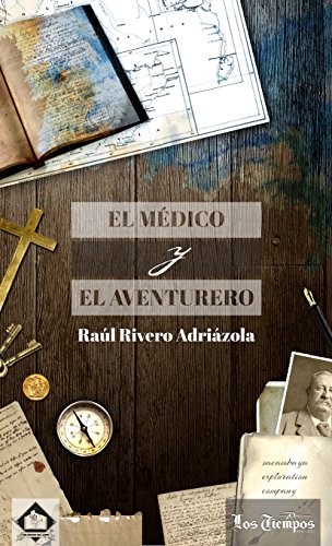 El médico y el aventurero (Spanish Edition)