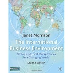 International Business Environment: Global and Local Marketplaces in a Changing World