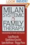 Milan Systemic Family Therapy: Conversations In Theory And Practice