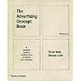 The Advertising Concept Book: Think Now, Design Later