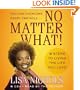 No Matter What!: 9 Steps to Living the Life You Love