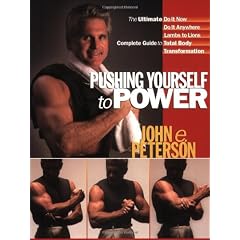 Pushing Yourself to Power: The Ultimate Do It Now Do It Anywhere Lambs to Lions Complete Guide to Total Body Transformation