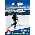 Schneeschuhf�hrer Allg�u: Mit Tannheimer Tal und Lechtal. 50 Touren