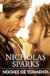 Noches De Tormenta/ Nights in Rodanthe (Spanish Edition)