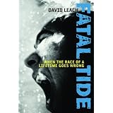 FATAL TIDE: When the Race of a Lifetime Goes Wrong