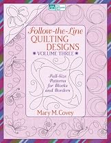 Follow-The-Line Quilting Designs, Volume 3: Full-Size Patterns for Blocks and Borders [With Full-Size Patterns for Blocks & Borders]