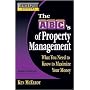Rich Dad's Advisors: The ABC's of Property Management: What You Need to Know to Maximize Your Money Now