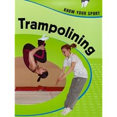 Trampolining (Know Your Sport)
