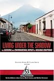 Living Under the Shadow: Cultural Impacts of Volcanic Eruptions (One World Archaeology)
