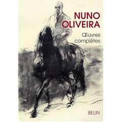 Nuno Oliveira, Oeuvres compl�tes